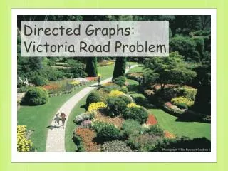 Directed Graphs: Victoria Road Problem