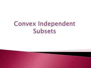 Convex Independent Subsets