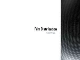 Film Distribution