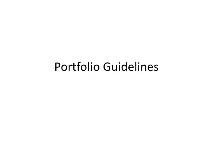 portfolio guidelines