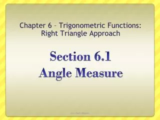 Section 6.1 Angle Measure