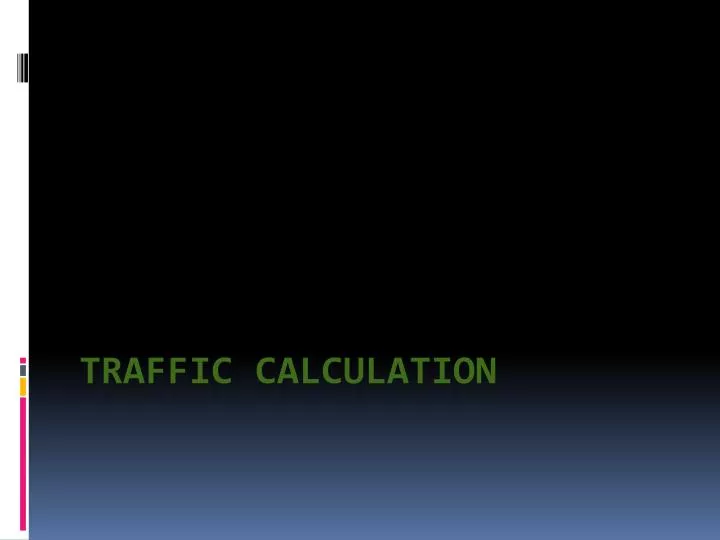 traffic calculation