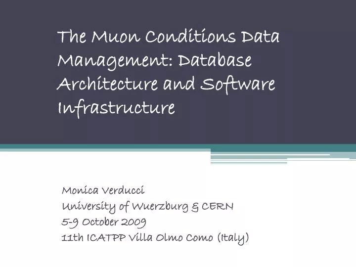 the muon conditions data management database architecture and software infrastructure
