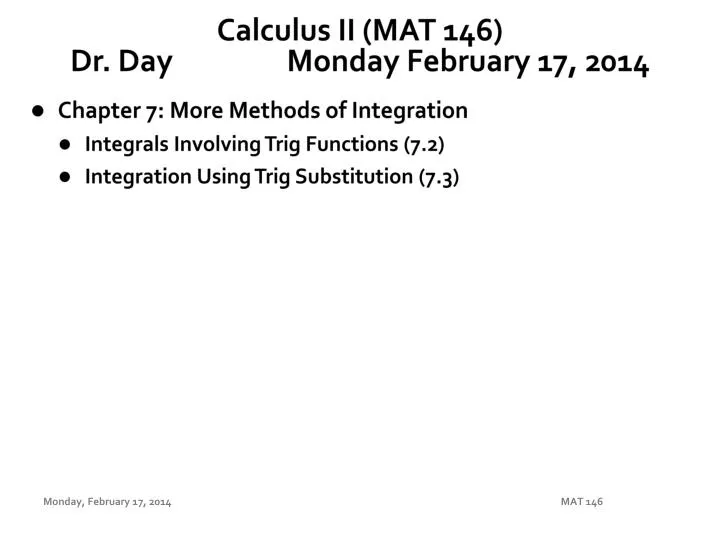 calculus ii mat 146 dr day monday february 17 2014