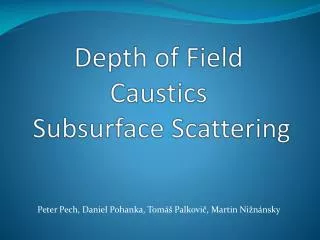 depth of field caustics subsurface scattering