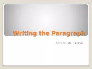 Writing the Paragraph