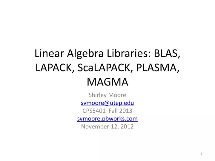 linear algebra libraries blas lapack scalapack plasma magma