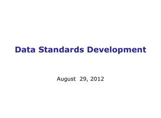 Data Standards Development