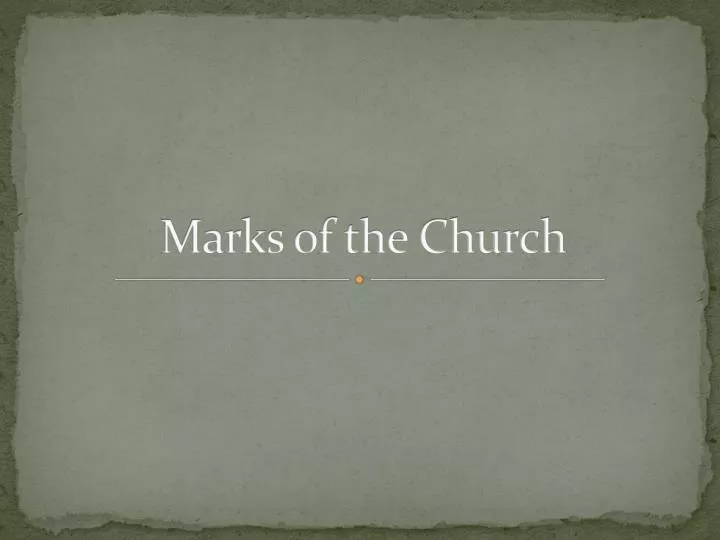 marks of the church