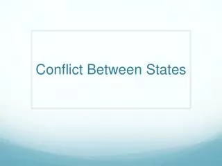 Conflict Between States