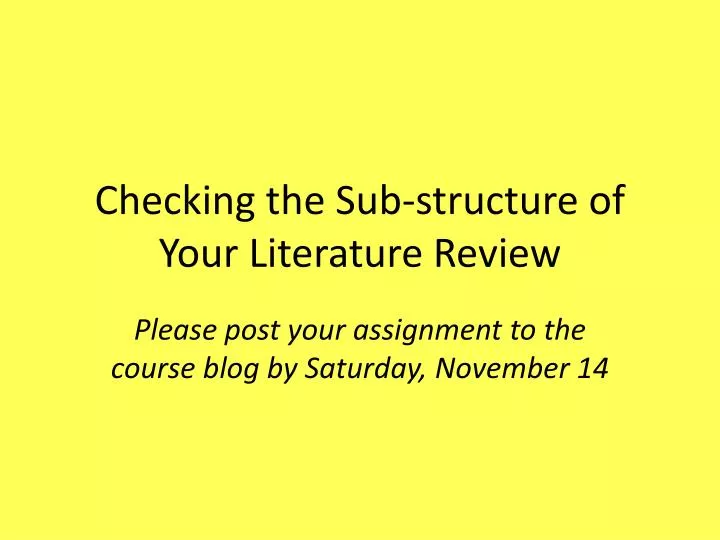 checking the sub structure of your literature review