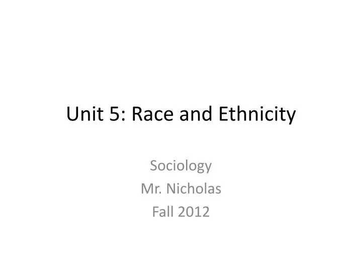 unit 5 race and ethnicity
