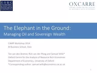 The Elephant in the Ground: Managing Oil and Sovereign Wealth