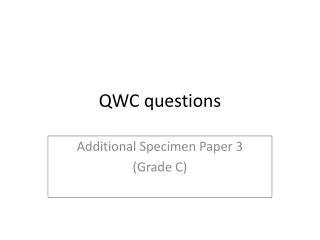 QWC questions