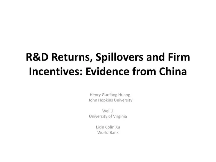 r d returns spillovers and firm incentives evidence from china
