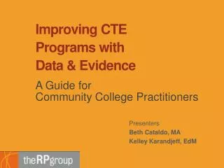 Improving CTE Programs with Data &amp; Evidence