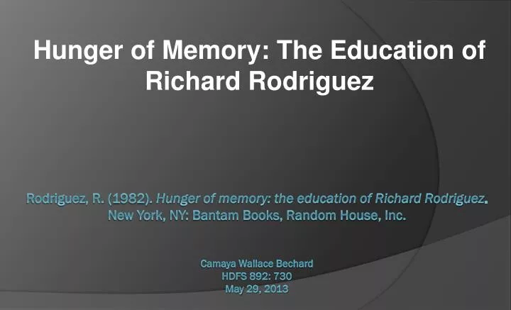 hunger of memory the education of richard rodriguez