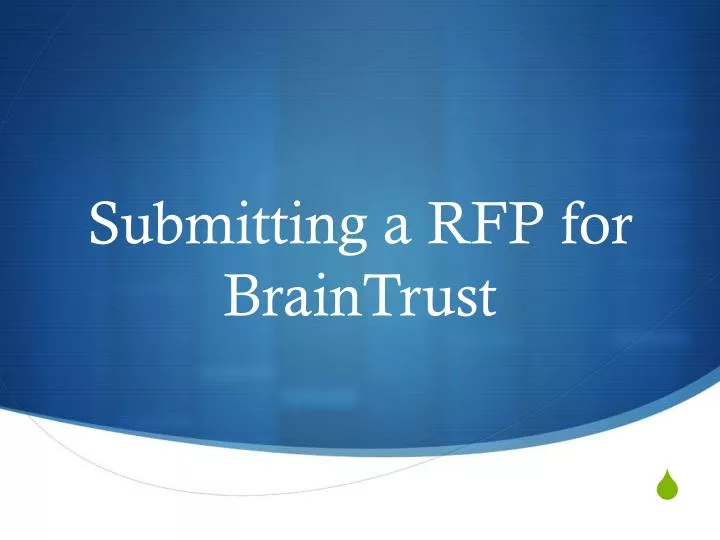 submitting a rfp for braintrust