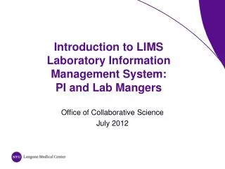 Introduction to LIMS Laboratory Information Management System: PI and Lab Mangers