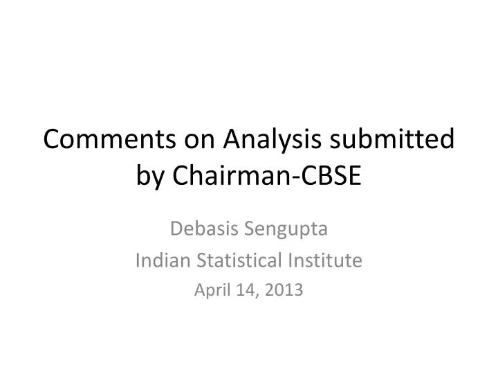 comments on analysis submitted by chairman cbse
