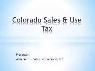 Colorado Sales &amp; Use Tax