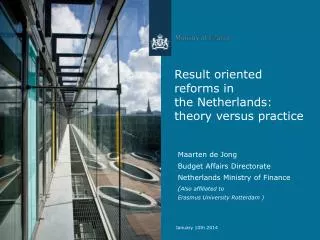 Result oriented reforms in the Netherlands: theory versus practice