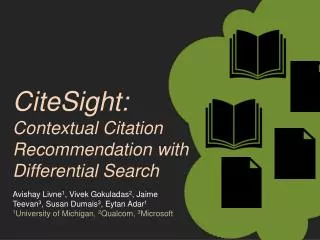 CiteSight : Contextual Citation Recommendation with Differential Search