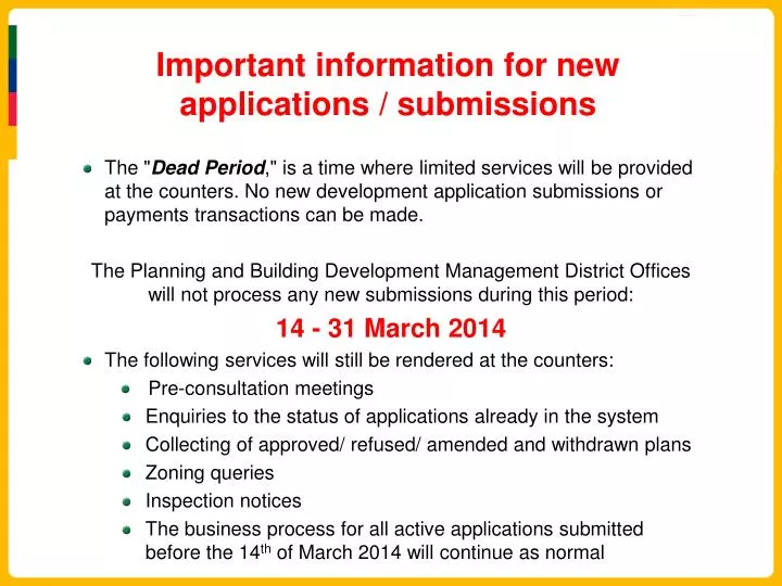 important information for new applications submissions