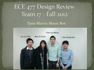 ECE 477 Design Review Team 17 - Fall 2012
