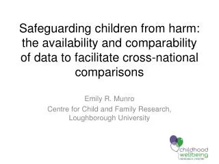 Emily R. Munro Centre for Child and Family Research, Loughborough University