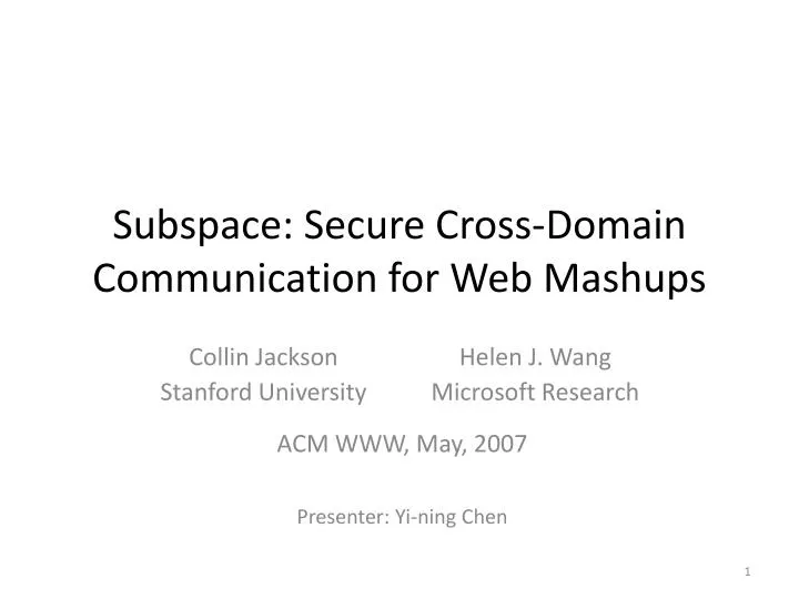 subspace secure cross domain communication for web mashups