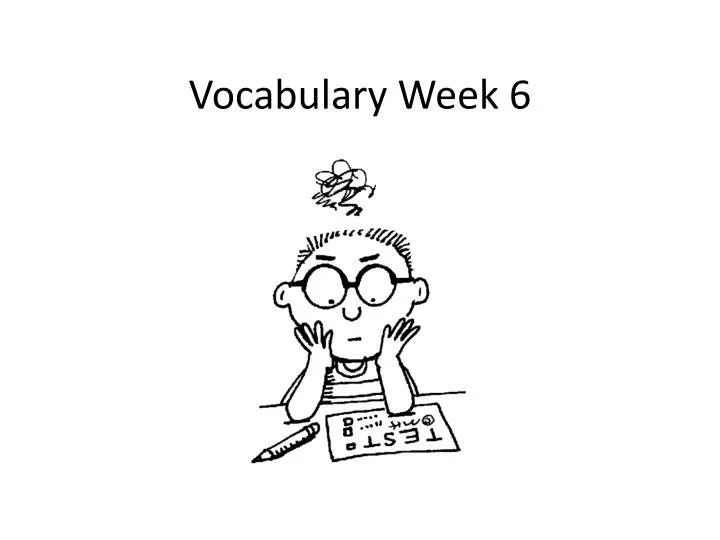 vocabulary week 6