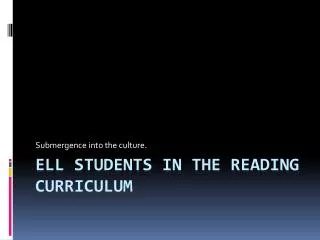 ELL Students in the reading curriculum