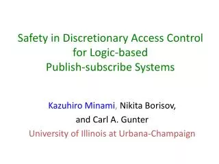 Safety in Discretionary Access Control for Logic-based Publish-subscribe Systems