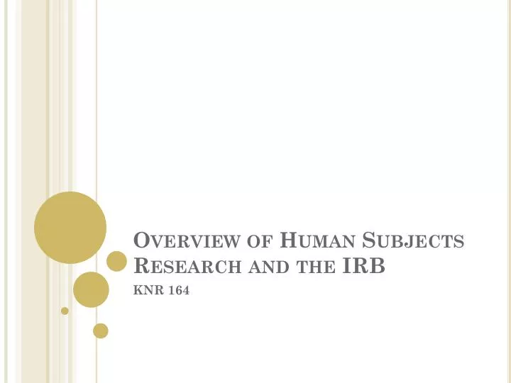 overview of human subjects research and the irb