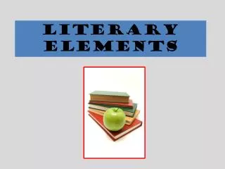 Literary Elements