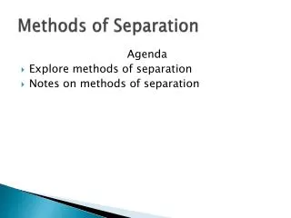 Methods of Separation