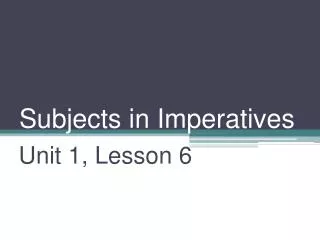 Subjects in Imperatives