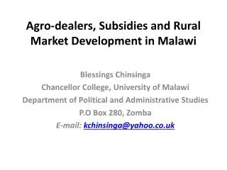 Agro-dealers, Subsidies and Rural Market Development in Malawi