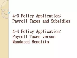 The Impact of a Payroll Tax Assessed on Firms