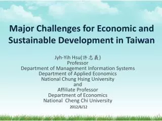 Major Challenges for Economic and Sustainable Development in Taiwan