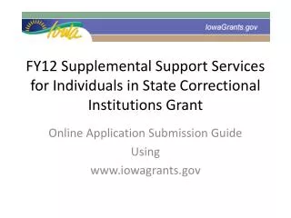 FY12 Supplemental Support Services for Individuals in State Correctional Institutions Grant