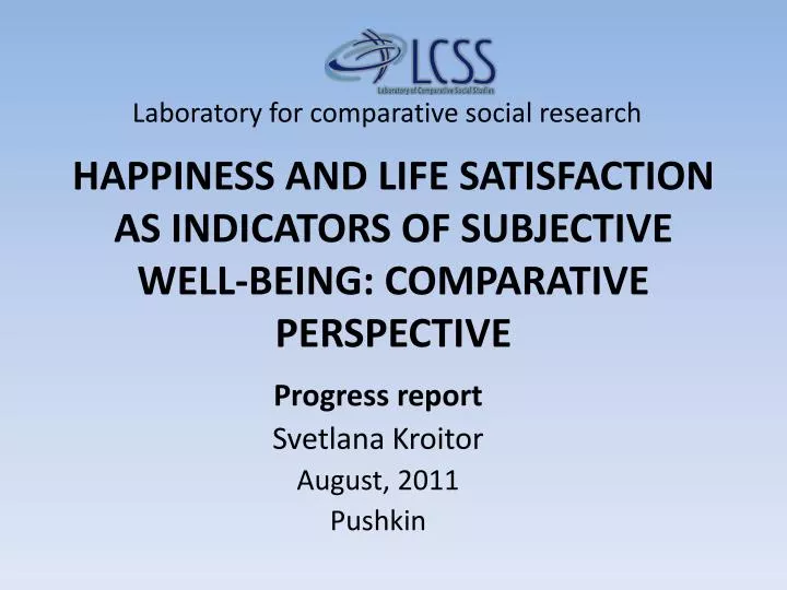 happiness and life satisfaction as indicators of subjective well being comparative perspective