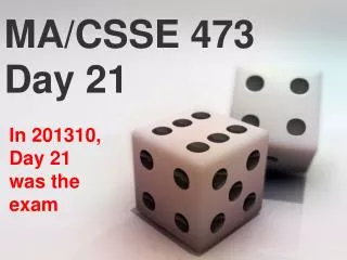 MA/CSSE 473 Day 21