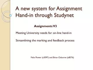 A new system for Assignment Hand-in through Studynet