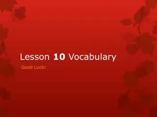 Lesson 10 Vocabulary
