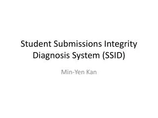 Student Submissions Integrity Diagnosis System (SSID)