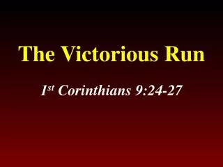 The Victorious Run