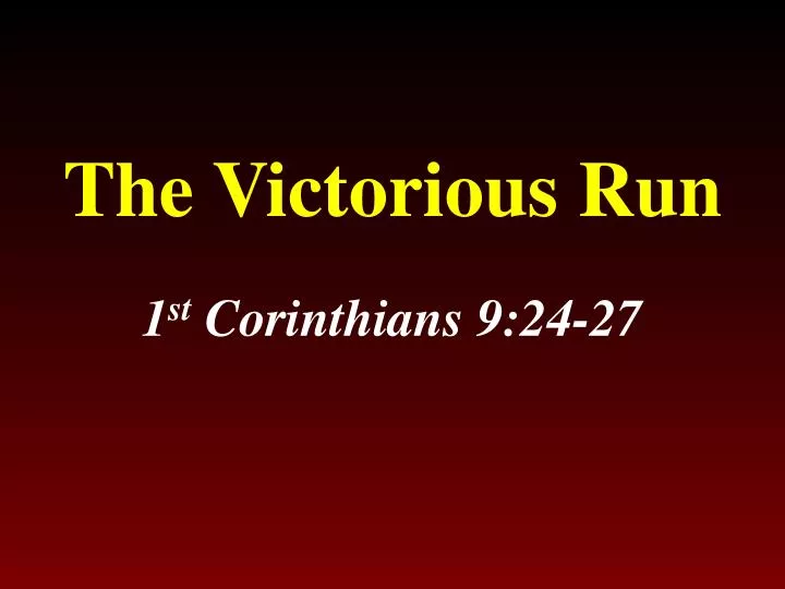 the victorious run