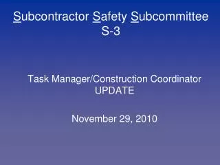 S ubcontractor S afety S ubcommittee S-3